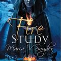 Cover Art for 9781408910795, Fire Study by Maria V. Snyder