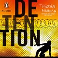 Cover Art for B07XF826XJ, Detention by Tristan Bancks
