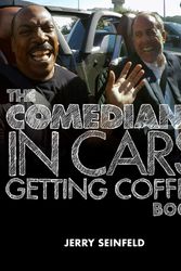 Cover Art for 9781761107733, The Comedians in Cars Getting Coffee Book by Jerry Seinfeld