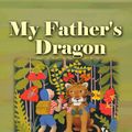 Cover Art for 9781681059310, My Father's Dragon by Ruth Stiles Gannett