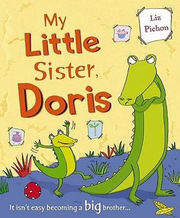 Cover Art for 9781407105512, My Little Sister, Doris by Liz Pichon