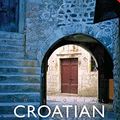 Cover Art for 9781134274291, Colloquial Croatian by Celia Hawkesworth