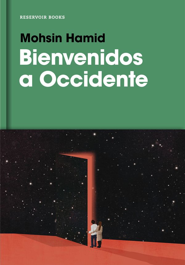 Cover Art for 9788416709885, Bienvenidos a Occidente / Exit West by Mohsin Hamid