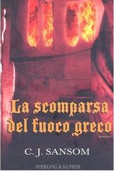 Cover Art for 9788820037369, La scomparsa del fuoco greco by C. J. Sansom