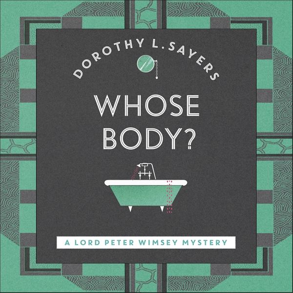 Cover Art for 9781444797435, Whose Body? by Dorothy L SayersRead By Jane McDowell