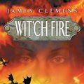 Cover Art for 9780748120871, Wit'ch Fire: The Banned and the Banished Book One by James Clemens