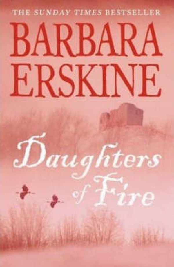 Cover Art for 9780007212941, Daughters of Fire by Barbara Erskine