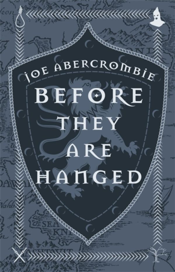 Cover Art for 9781473223028, Before They Are Hanged: Book Two by Joe Abercrombie
