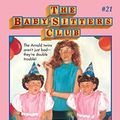 Cover Art for B00C2YW668, Mallory and the Trouble with Twins (The Baby-Sitters Club #21) by Ann M. Martin