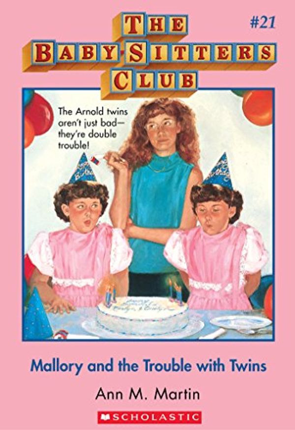 Cover Art for B00C2YW668, Mallory and the Trouble with Twins (The Baby-Sitters Club #21) by Ann M. Martin