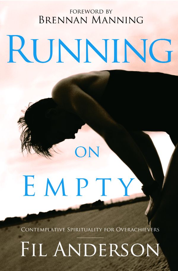 Cover Art for 9781400071036, Running On Empty by Fil Anderson