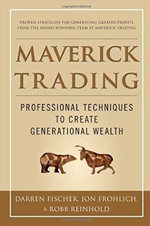 Cover Art for 9780071784313, Maverick Trading: Proven Strategies for Generating Greater Profits from the Award-winning Team at Maverick Trading by Darren Fischer