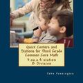 Cover Art for 9781491227015, Quick Centers and Stations for Third Grade Common Core Math by John Pennington