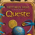 Cover Art for 9780060882075, Septimus Heap, Book Four: Queste by Angie Sage