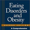 Cover Art for 9781593852368, Eating Disorders and Obesity by 