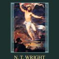 Cover Art for 9780281067503, The Resurrection of the Son of God by Tom Wright