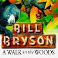 Cover Art for B01N2GBJJE, A Walk in the Woods by Bill Bryson (1997-11-01) by Wallace. Kirkland