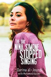 Cover Art for 9781558616837, The Day Nina Simone Stopped Singing by Darina al-Joundi