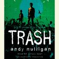 Cover Art for 9780307746788, Trash by Andy Mulligan