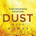 Cover Art for B00N4IBJEQ, Dust: (Wool Trilogy 3) by hugh howey(1905-07-04) by hugh howey