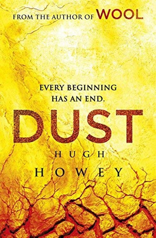 Cover Art for B00N4IBJEQ, Dust: (Wool Trilogy 3) by hugh howey(1905-07-04) by hugh howey