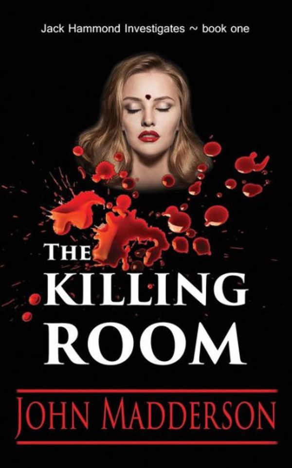 Cover Art for 9781495351853, The Killing Room by John Madderson