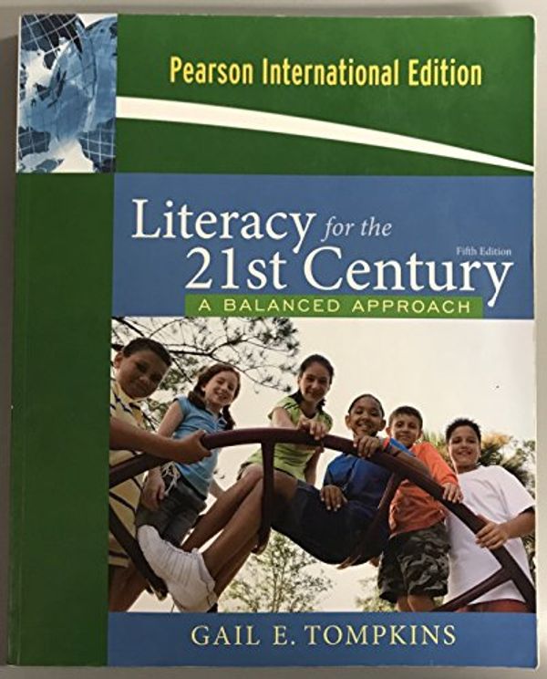 Cover Art for 9780136089070, Literacy for the 21st Century by Gail E. Tompkins