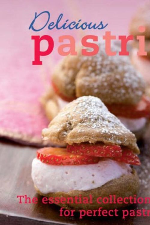 Cover Art for 9781405496421, Pastries (Delicious) by Parragon Book Service Limited