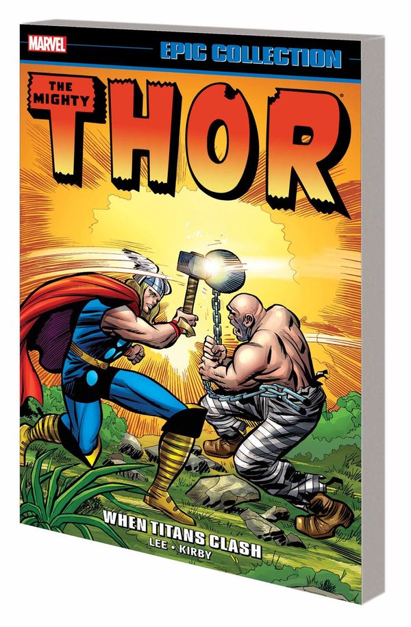 Cover Art for 9780785194460, Thor Epic Collection: When Titans Clash by Stan Lee