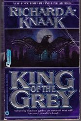 Cover Art for 9780446364638, King of the Grey by Richard A. Knaak