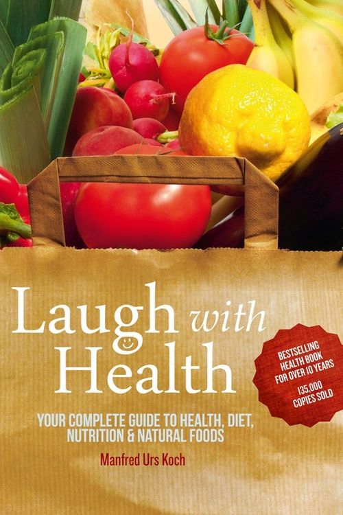 Cover Art for 9781921497940, Laugh with Health by Manfred Urs Koch