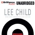 Cover Art for 9781423334040, Persuader by Lee Child