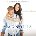 Cover Art for 0887454856335, The Magnolia Story by Chip Gaines, Joanna Gaines, Mark Dagostino