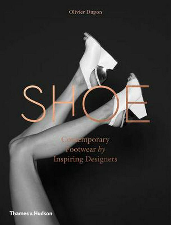 Cover Art for 9780500517918, Shoe Chic: The Cult Designers by Olivier Dupon