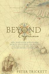 Cover Art for 9780975114599, Beyond Capricorn: How Portugese Adventurers Secretly Discovered and Mapped Australia 250 Years Before Captain Cook by Peter Trickett