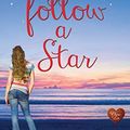 Cover Art for 9781781891360, Follow a Star by Christine Stovell