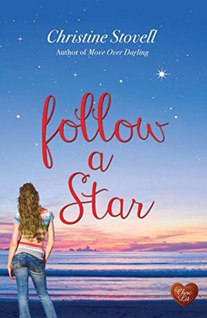 Cover Art for 9781781891360, Follow a Star by Christine Stovell