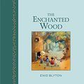 Cover Art for 9781405267342, The Enchanted Wood by Enid Blyton