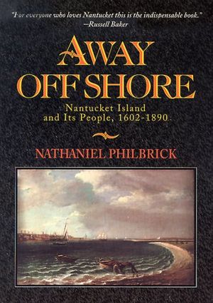 Cover Art for 9780963891013, Away Off Shore by Nathaniel Philbrick