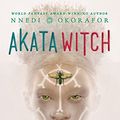 Cover Art for B004IYJEG0, Akata Witch by Nnedi Okorafor