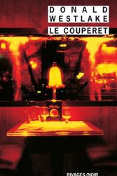 Cover Art for 9782743607111, Le Couperet by Donald Westlake