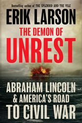 Cover Art for 9780008681753, The Demon of Unrest by Erik Larson