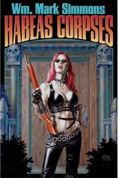 Cover Art for 9781416521259, Habeas Corpses by Wm. Mark Simmons