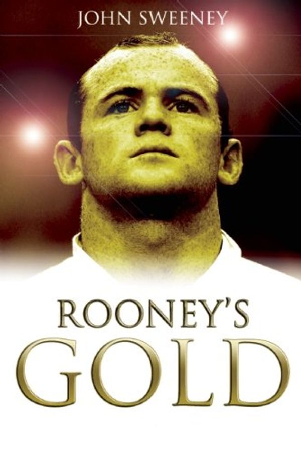 Cover Art for 9781849540544, Rooney’s Gold by Unknown