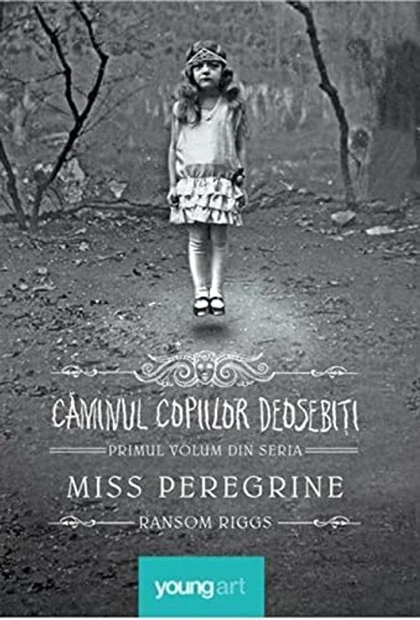 Cover Art for 9786068811864, Caminul copiilor deosebiti. Seria Miss Peregrine Vol.1 (Romanian Edition) by Ransom Riggs