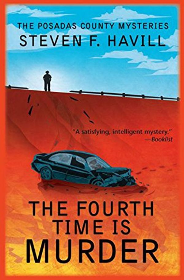 Cover Art for 9781590589663, The Fourth Time Is Murder by Steven F Havill