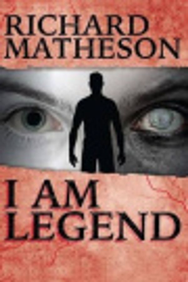 Cover Art for 9781514372753, I Am Legend: Richard Matheson (English edition) by Editorial Empire