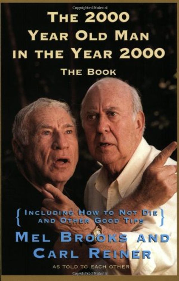 Cover Art for 9780060929923, The 2000 Year Old Man in the Year 2000 by Mel Brooks