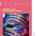 Cover Art for 9780748771127, Vocational Business and the European Union by Mike Chappell