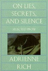 Cover Art for 9780393312850, On Lies, Secrets and Silence by Adrienne Rich